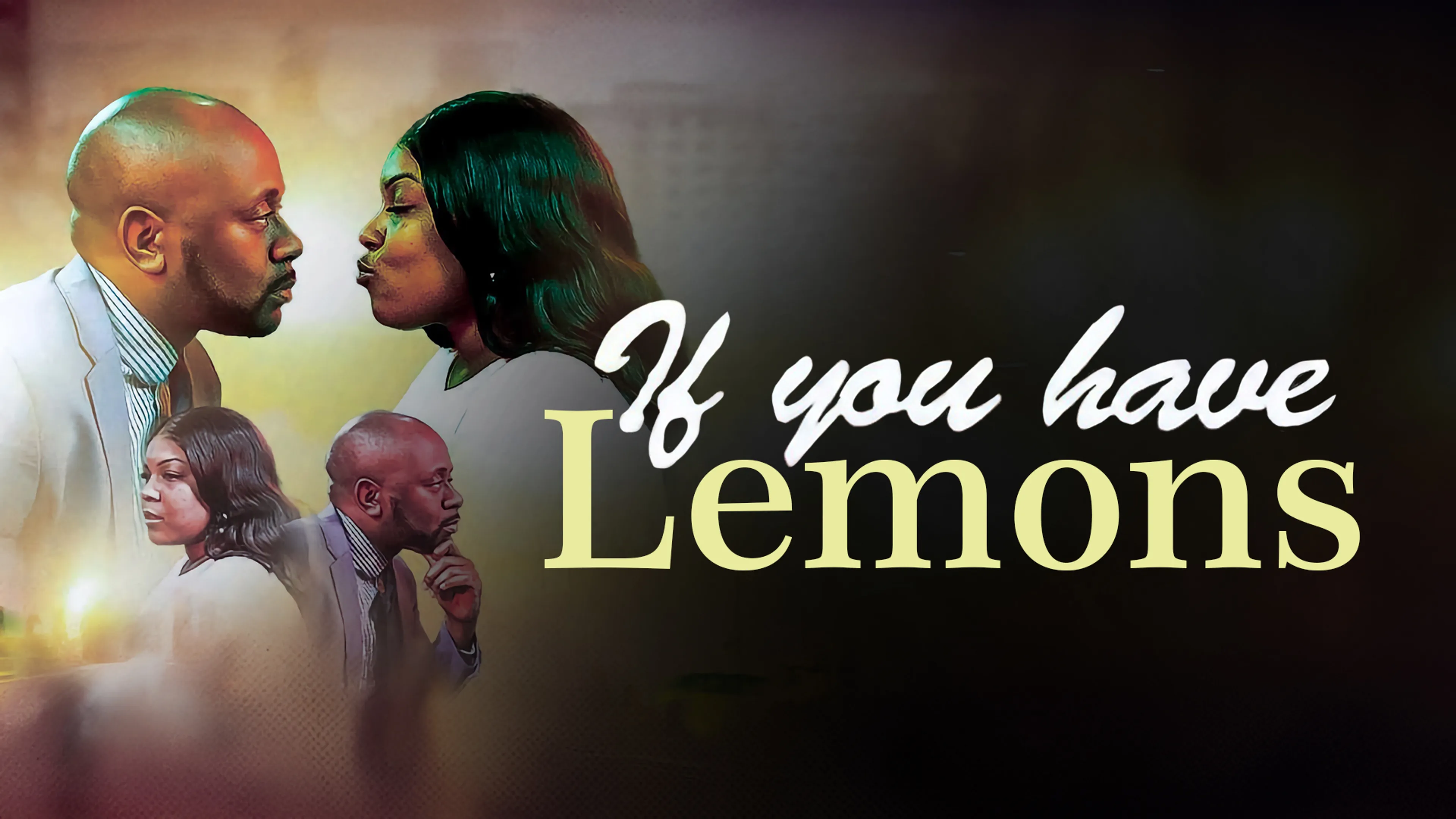 If You Have Lemons poster